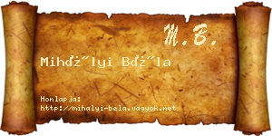 Mihályi Béla névjegykártya